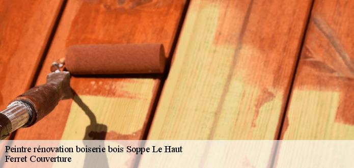 Les interventions de rénovation de la boiserie à Soppe Le Haut dans le 68780